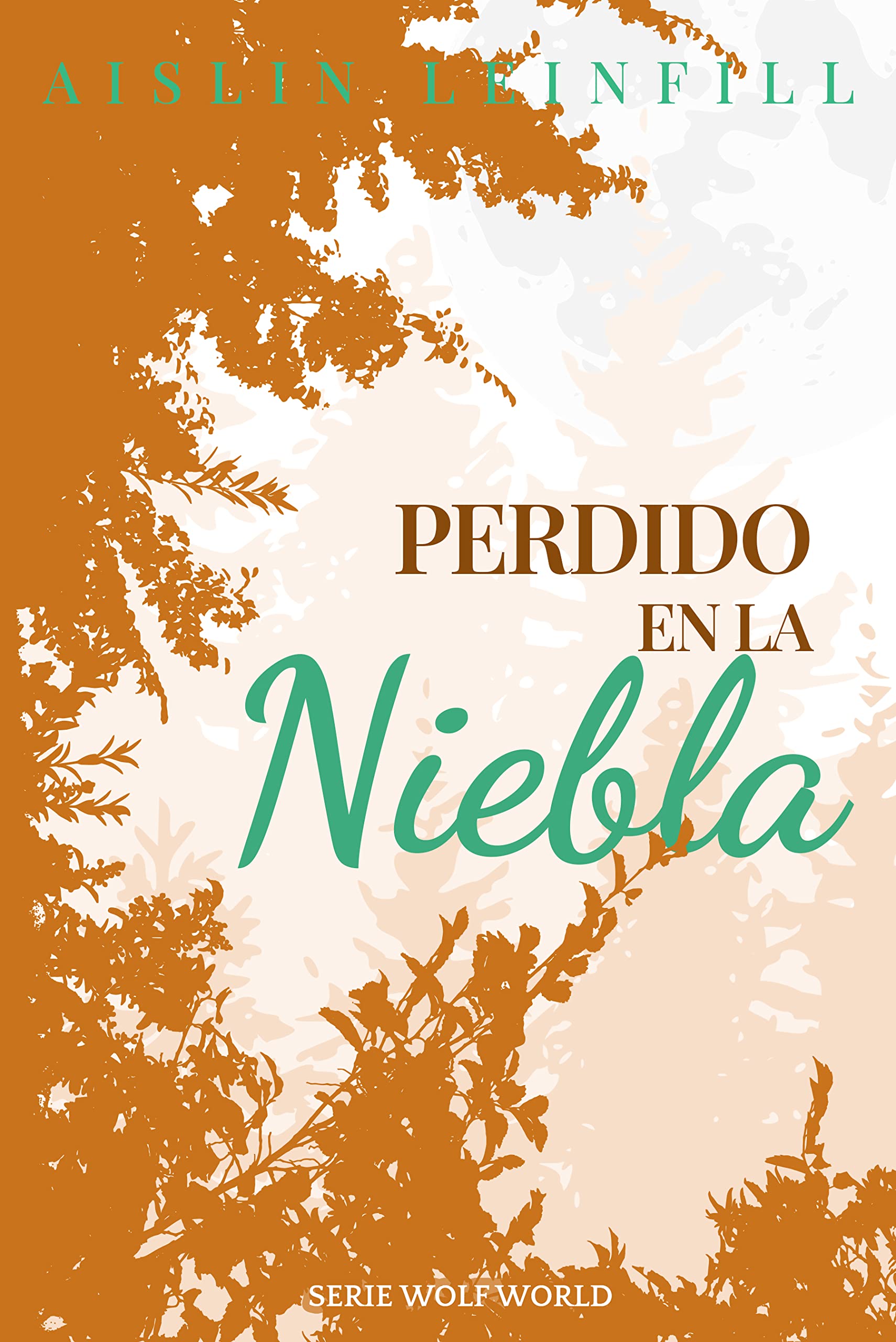 Perdido en la niebla (Wolf World nº 4)