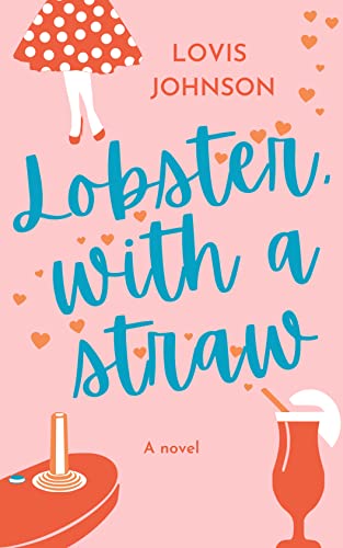 Lobster, with a Straw
