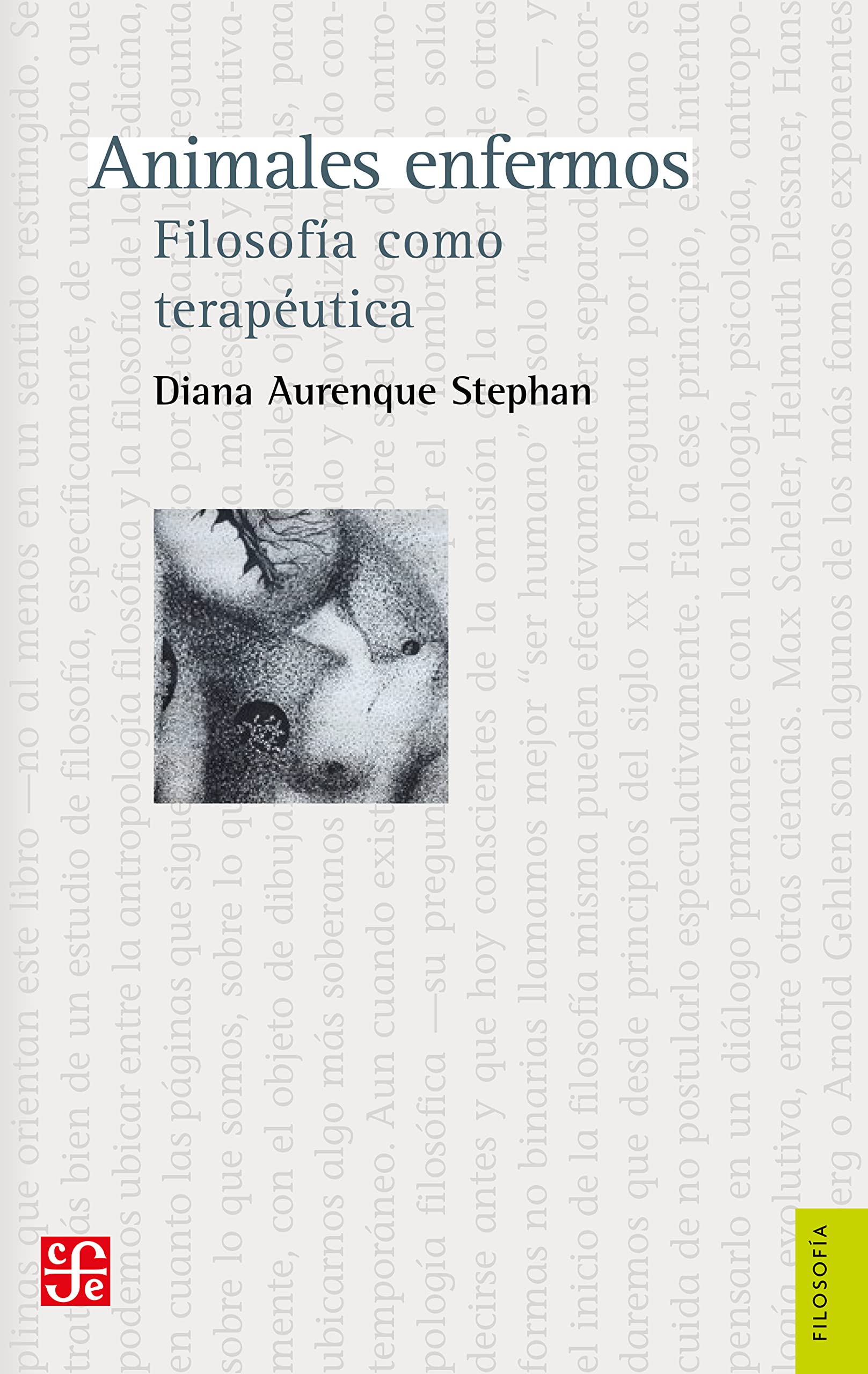 Animales enfermos: Filosofía como terapéutica