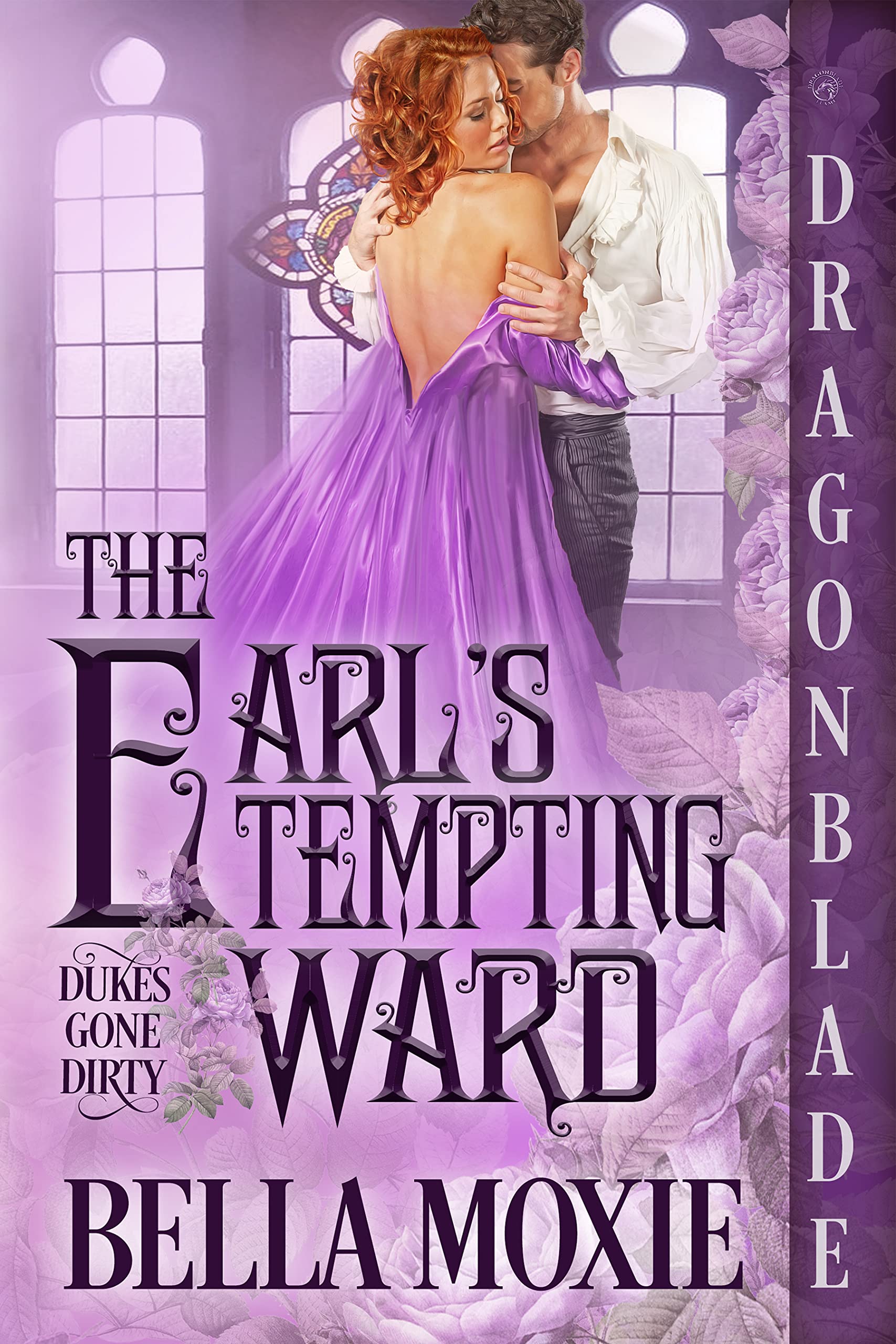 The Earls Tempting Ward (Dukes Gone Dirty, #2) by Bella Moxie Goodreads image