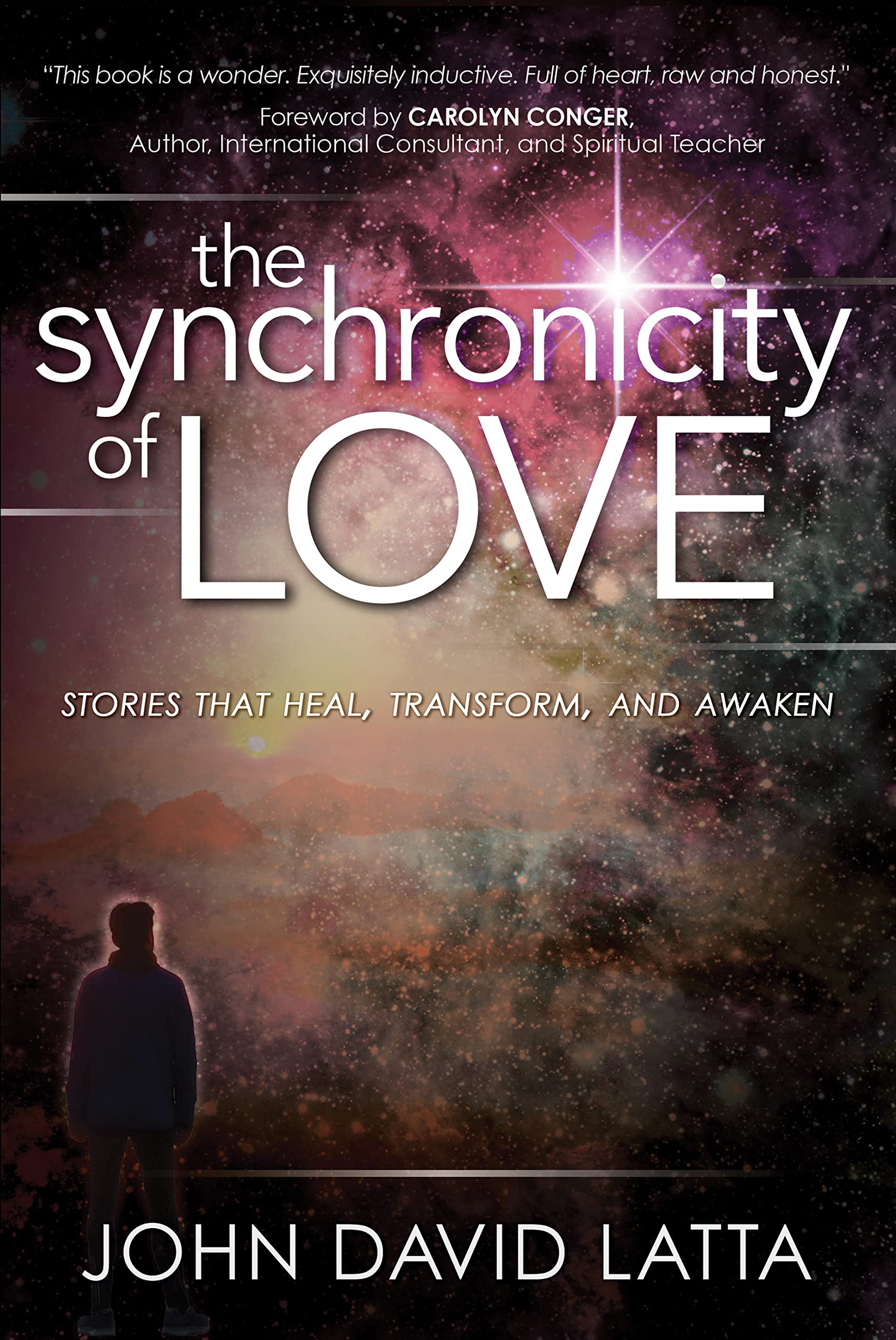 The Synchronicity of Love: Stories that Heal, Transform, and Awaken