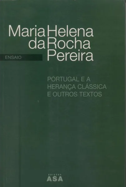 Portugal e a Herança Clássica e Outros Textos book cover