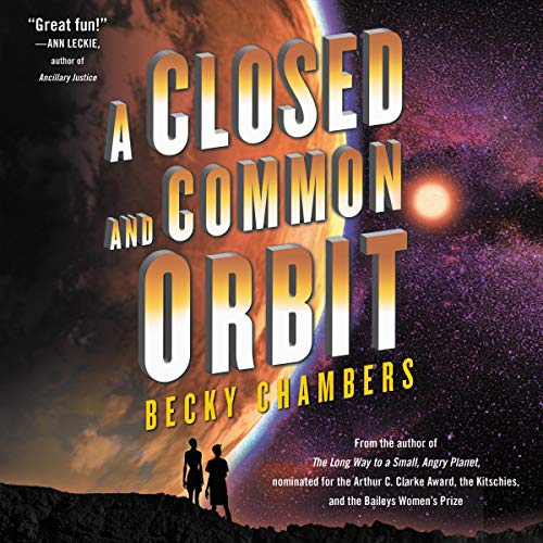 A Closed and Common Orbit (Wayfarers, #2)
