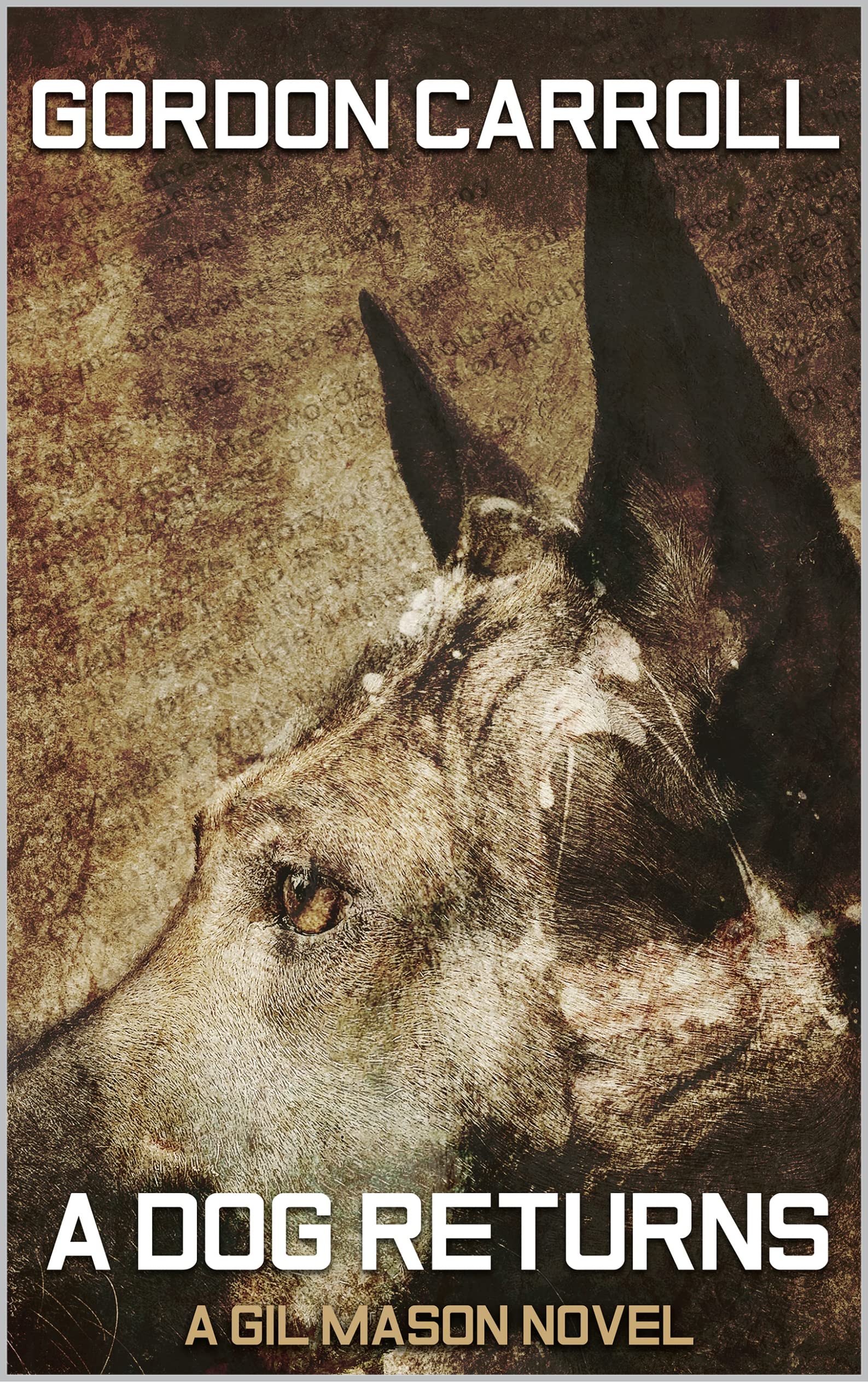 A Dog Returns: A Gil Mason Novel Book 6