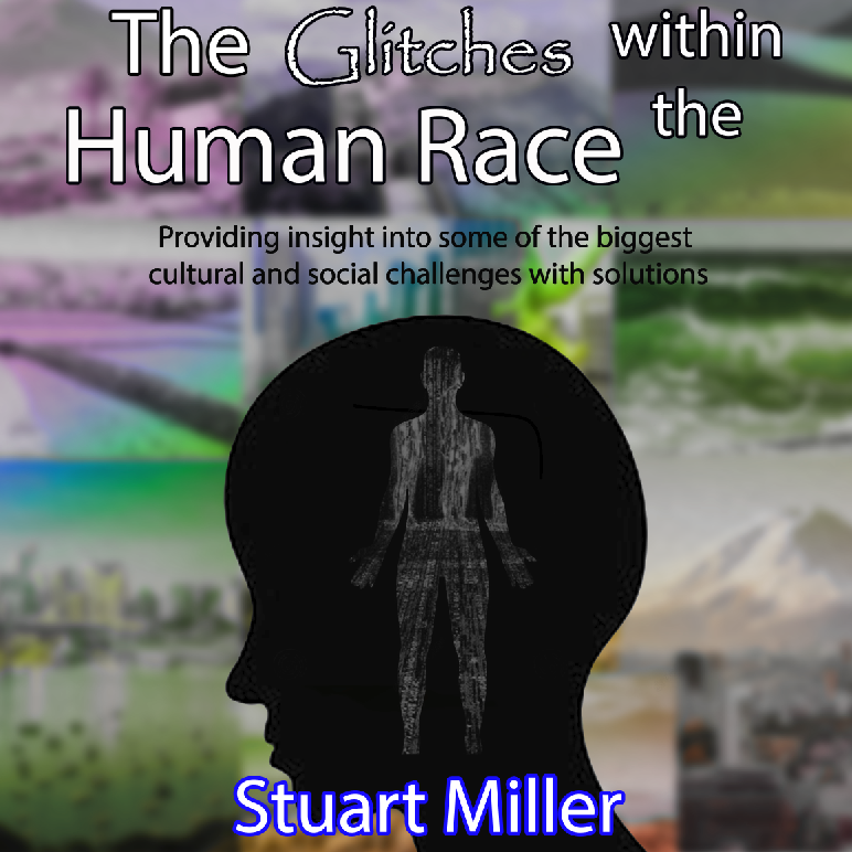 The Glitches within the Human Race