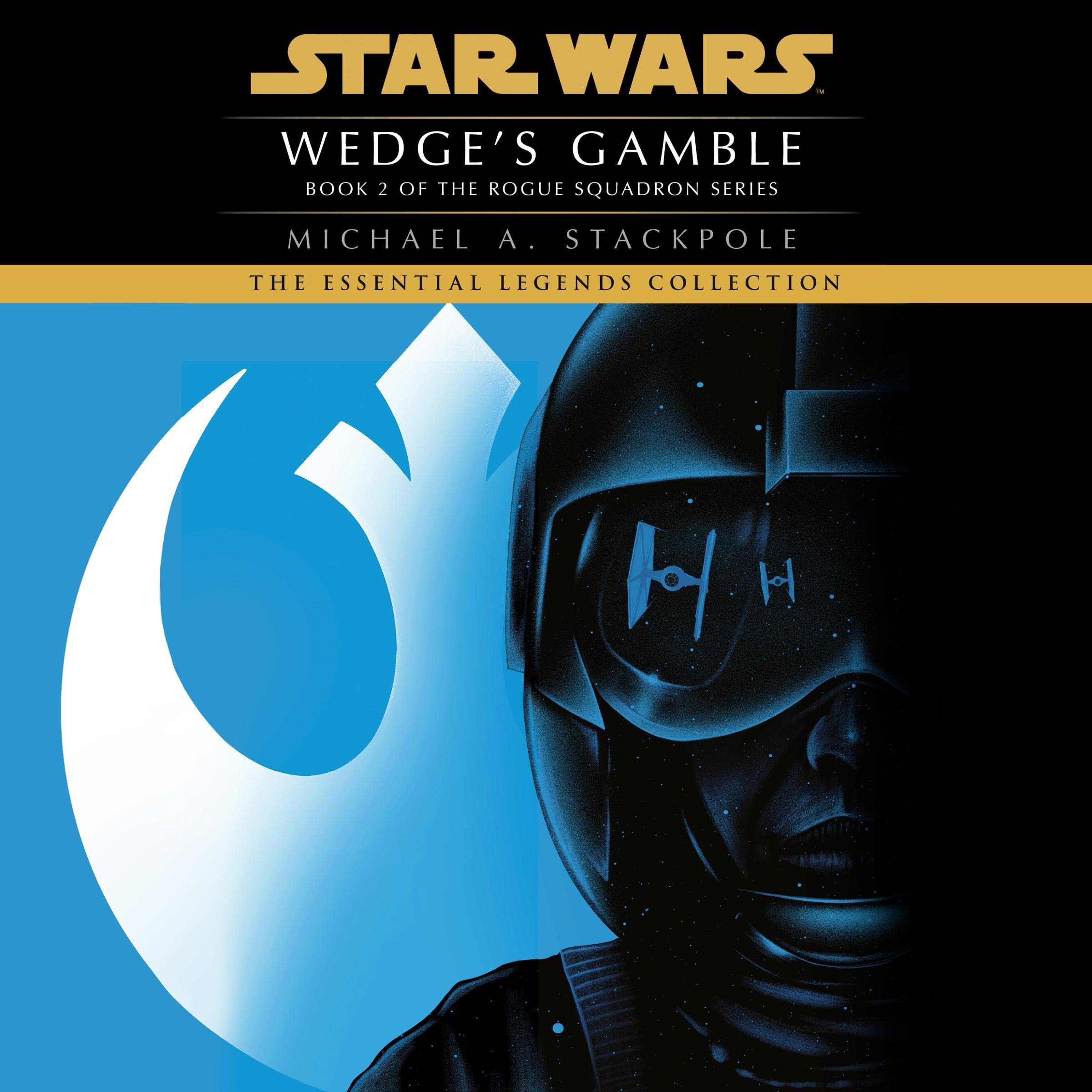 Wedge's Gamble (Star Wars: X-Wing, #2)