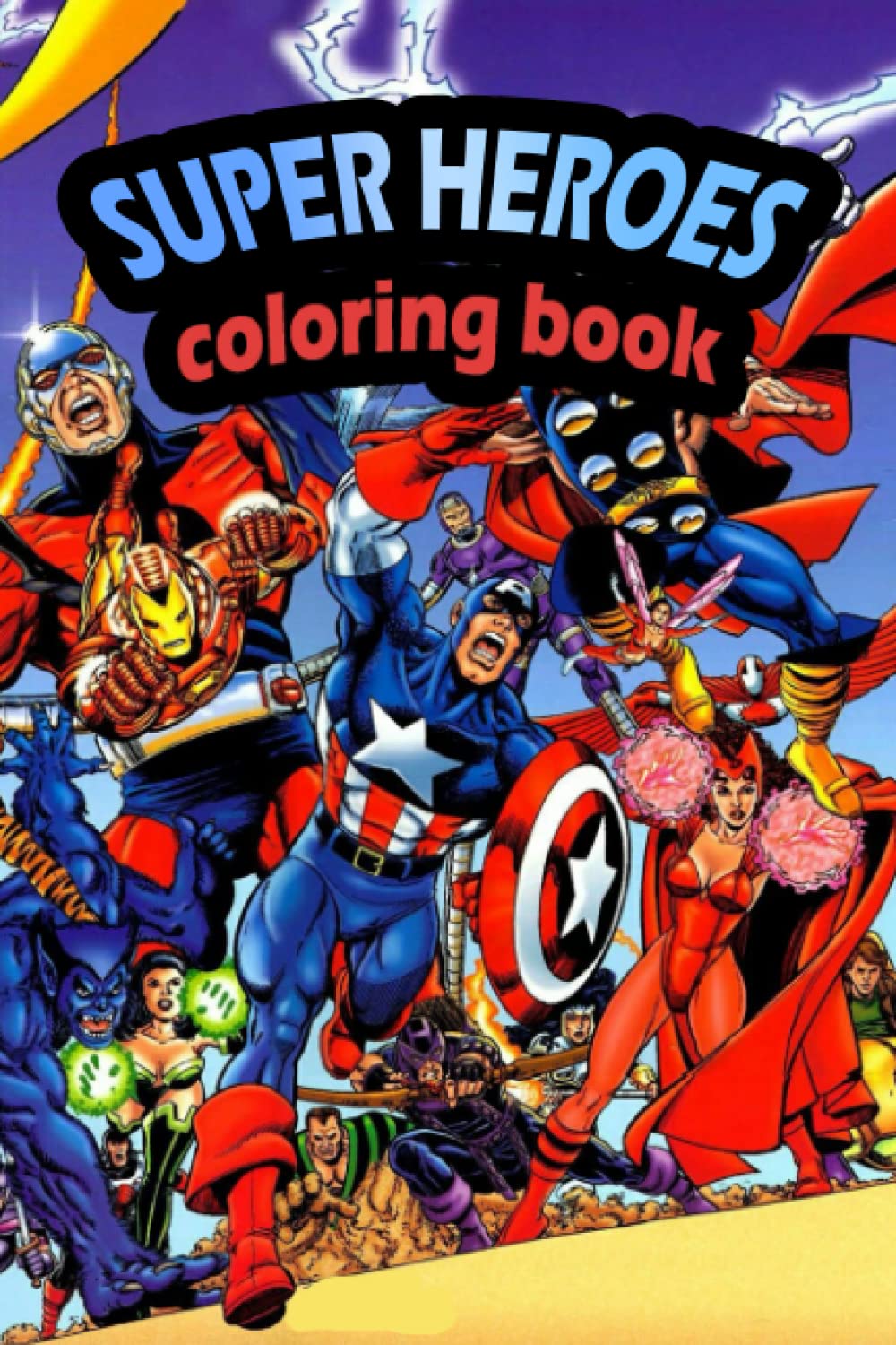 Super hero Coloring Book: Super heroes Illustrations For Kids and Adults Great Coloring Pages ...