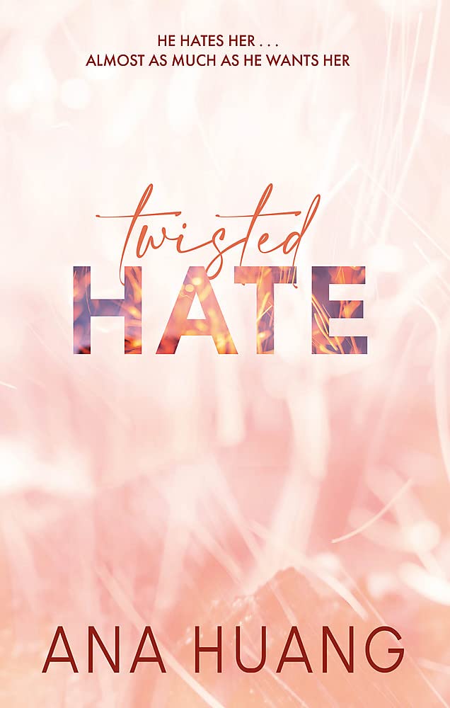 Twisted Hate (Twisted, #3)