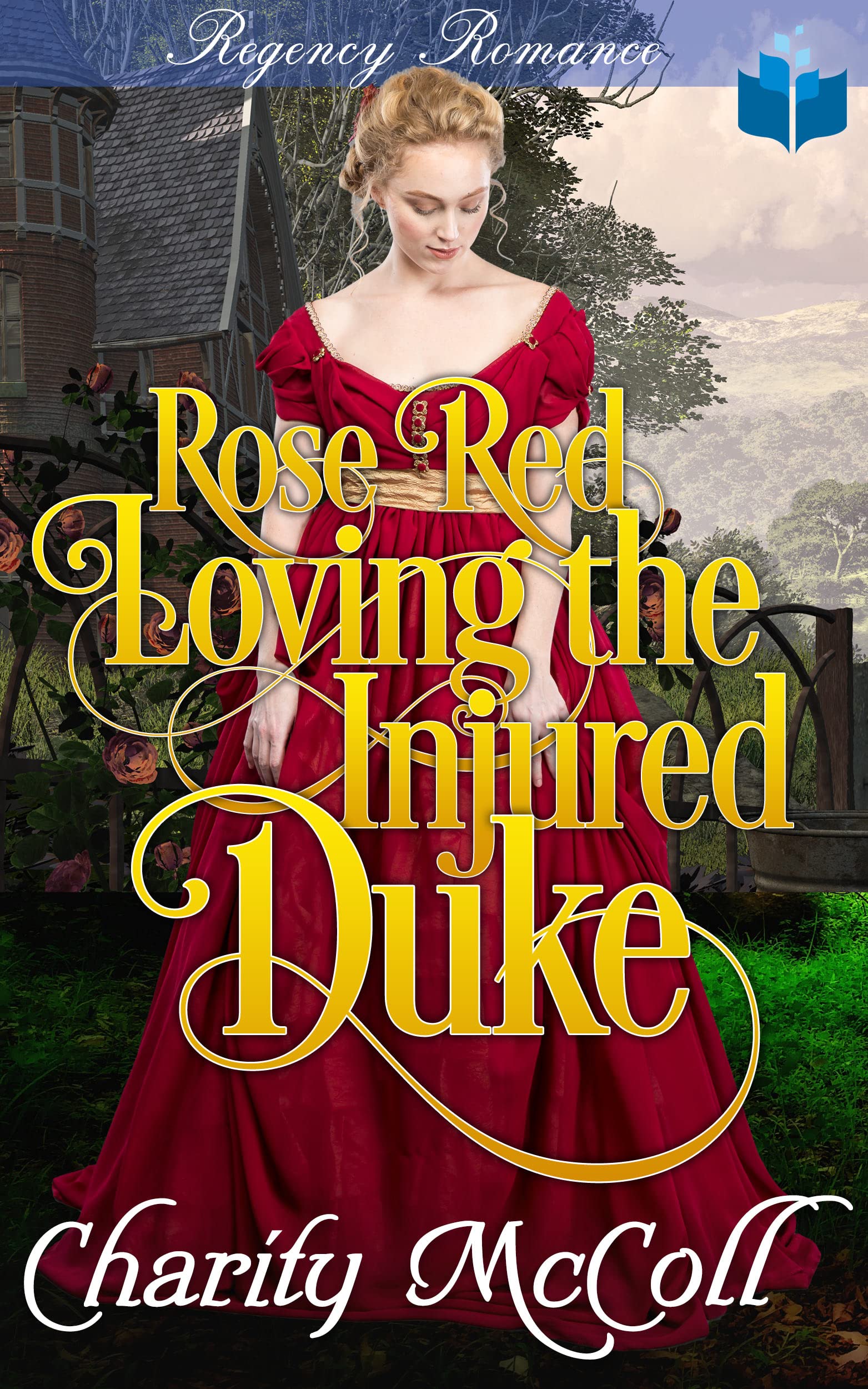 Rose Red Loving the Injured Duke book cover