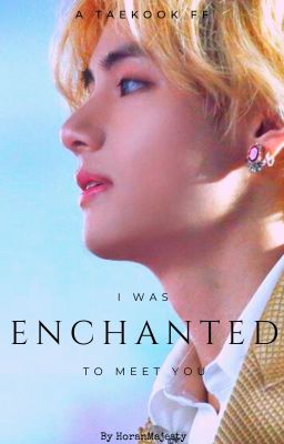 Enchanted