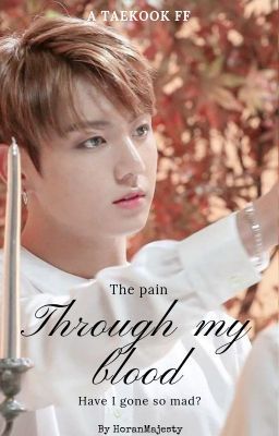 Through my blood