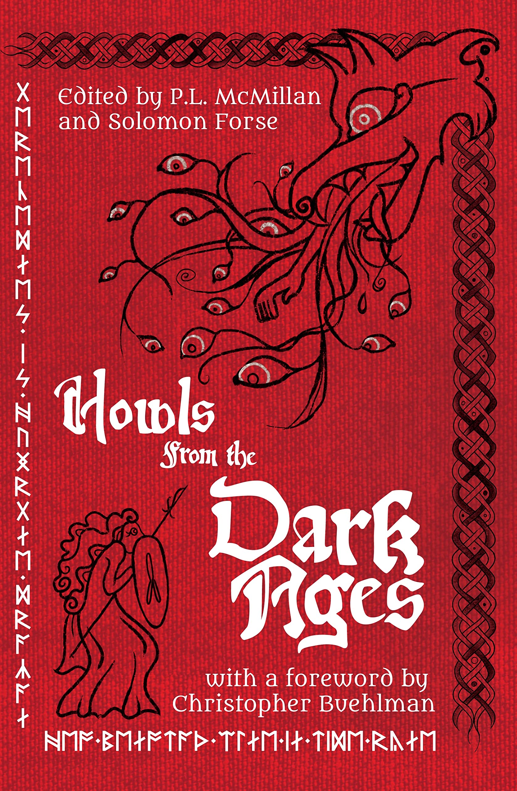 Howls from the Dark Ages: An Anthology of Medieval Horror