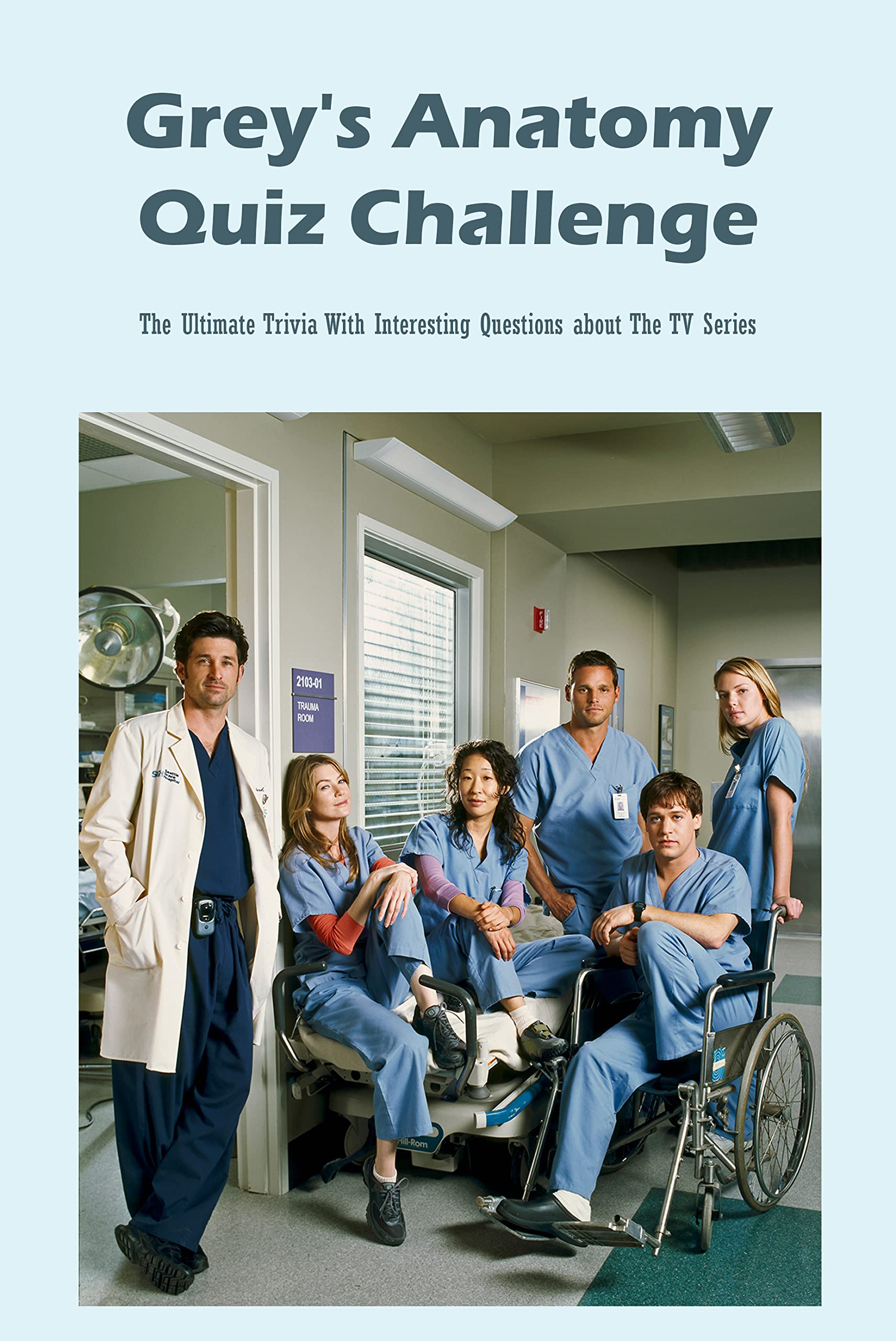 Grey's Anatomy Quiz Challenge: The Ultimate Trivia With Interesting ...