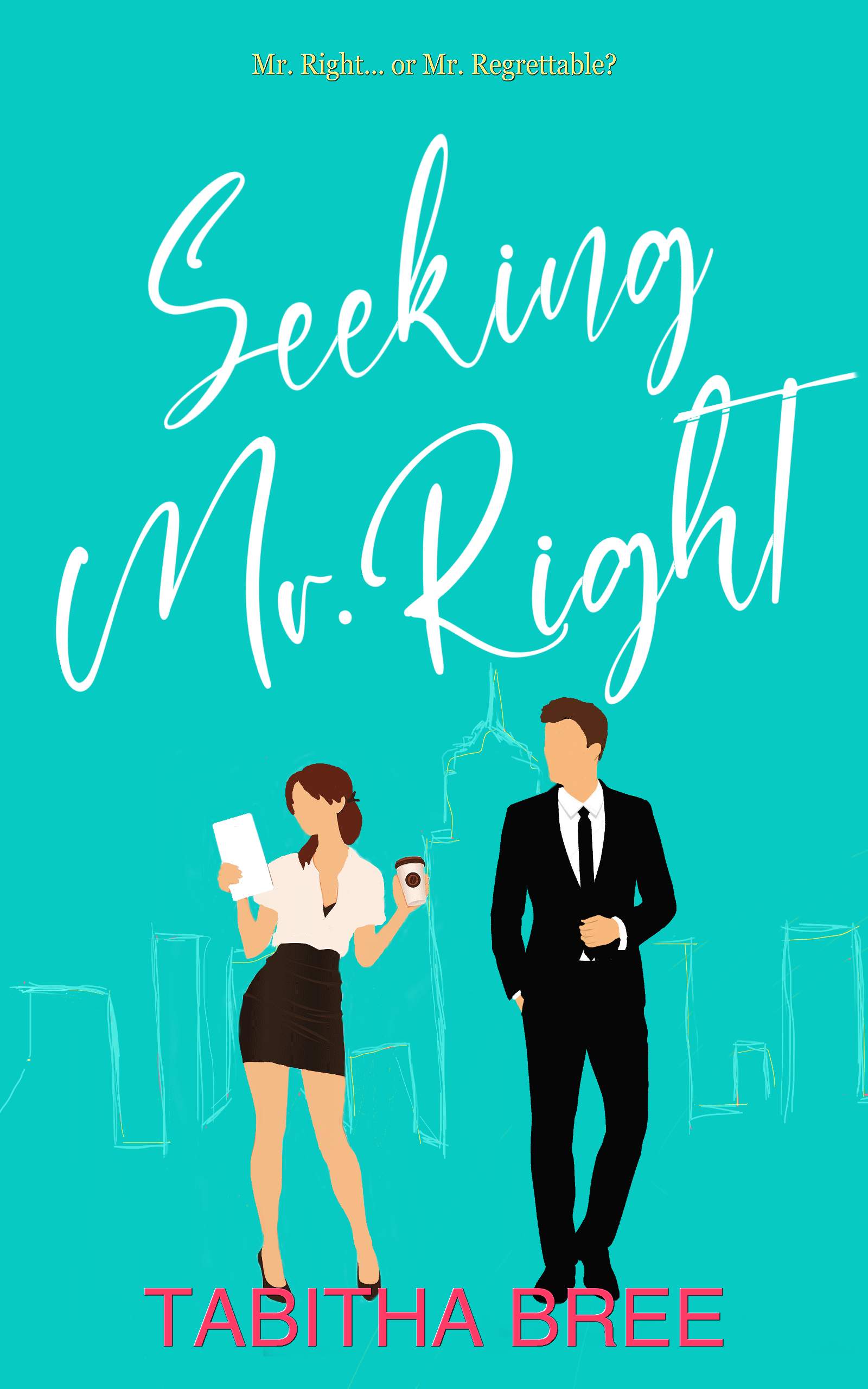 Seeking Mr. Right