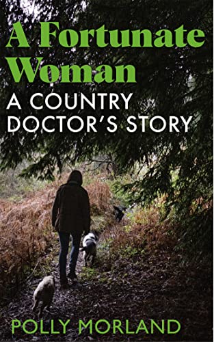 A Fortunate Woman: A Country Doctor's Story