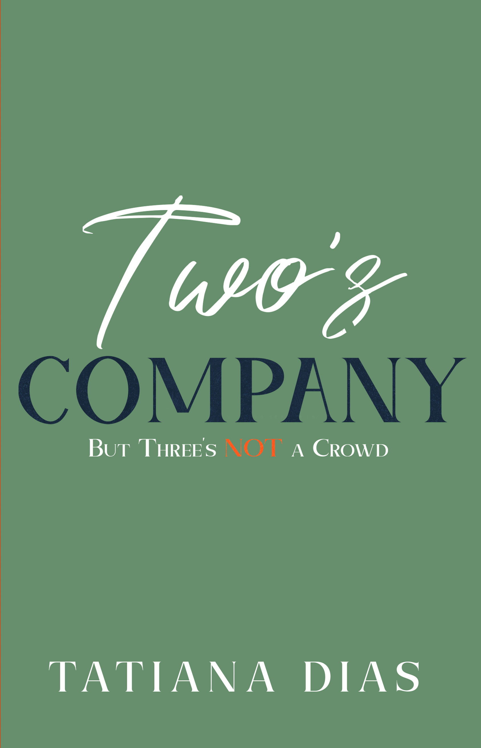 Two's Company by Tatiana Dias Goodreads