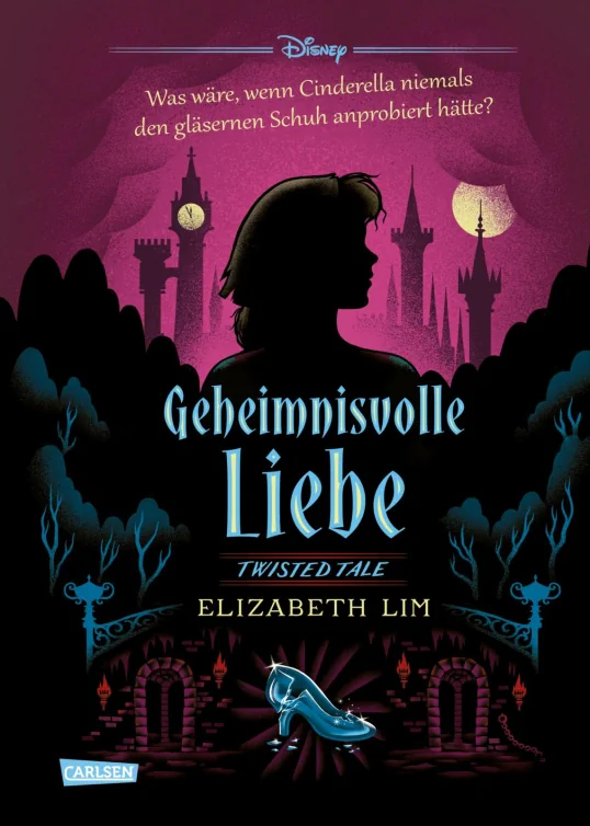 Geheimnisvolle Liebe (Disney Twisted Tales)