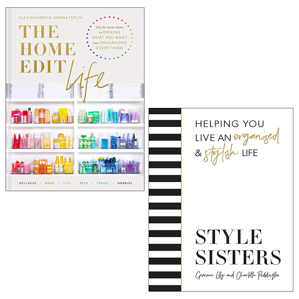 The Home Edit Life, Style Sisters 2 Books Collection Set by Clea