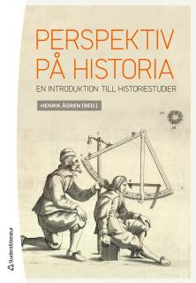 Perspektiv på historia: En introduktion till historiestudier