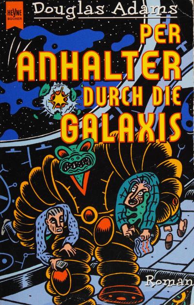 Per Anhalter Durch Die Galaxis Erster Satz Per Anhalter durch die Galaxis by Douglas Adams | Goodreads