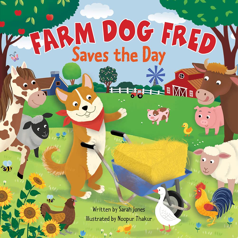 Farm Dog Fred: Saves the Day by Sarah Jones | Goodreads