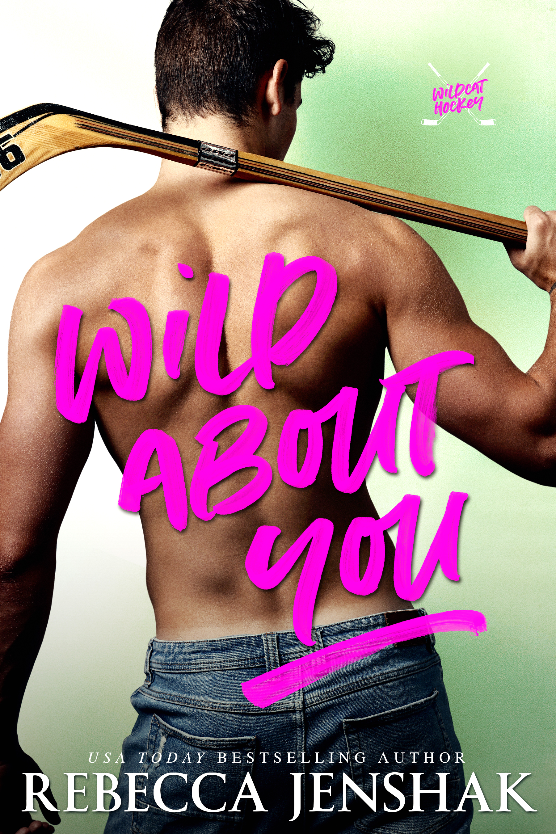 Wild About You (Wildcat Hockey, #2)