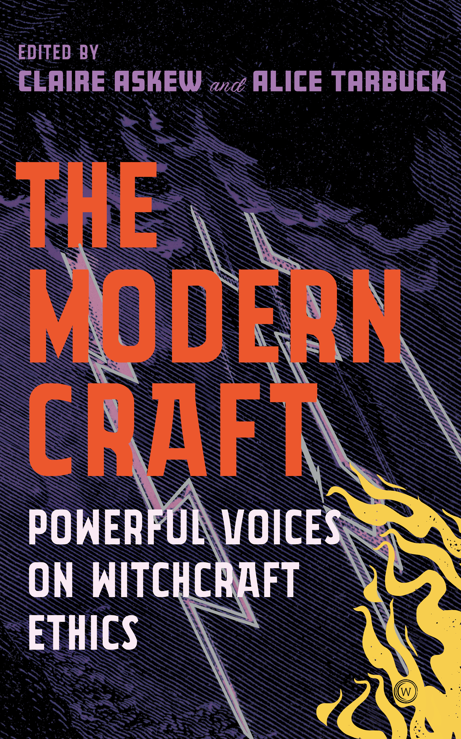 The Modern Craft: Powerful Voices on Witchcraft Ethics