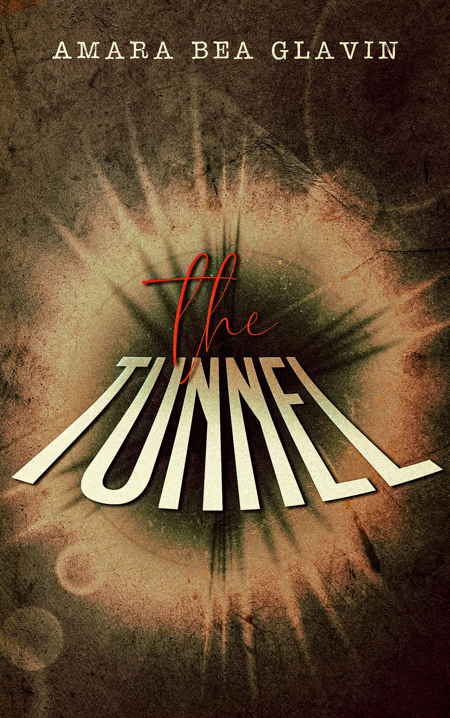 The Tunnel by Amara Bea Glavin Goodreads
