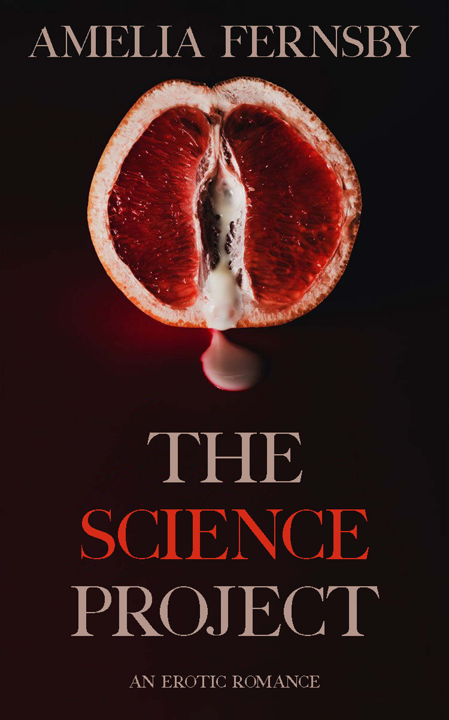 The Science Project by Amelia Fernsby | Goodreads