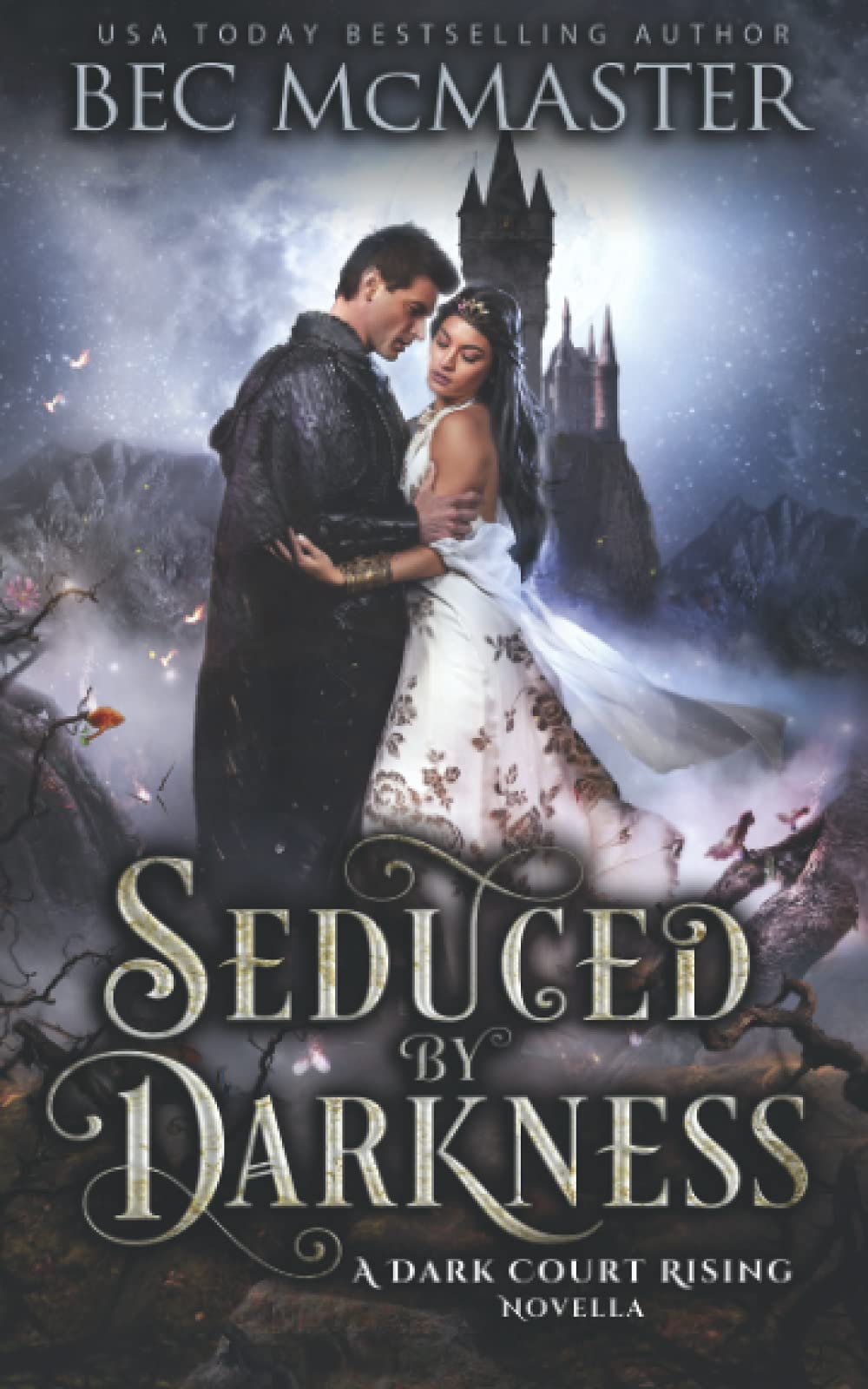 Seduced by Darkness (Dark Court Rising) by Bec McMaster Goodreads