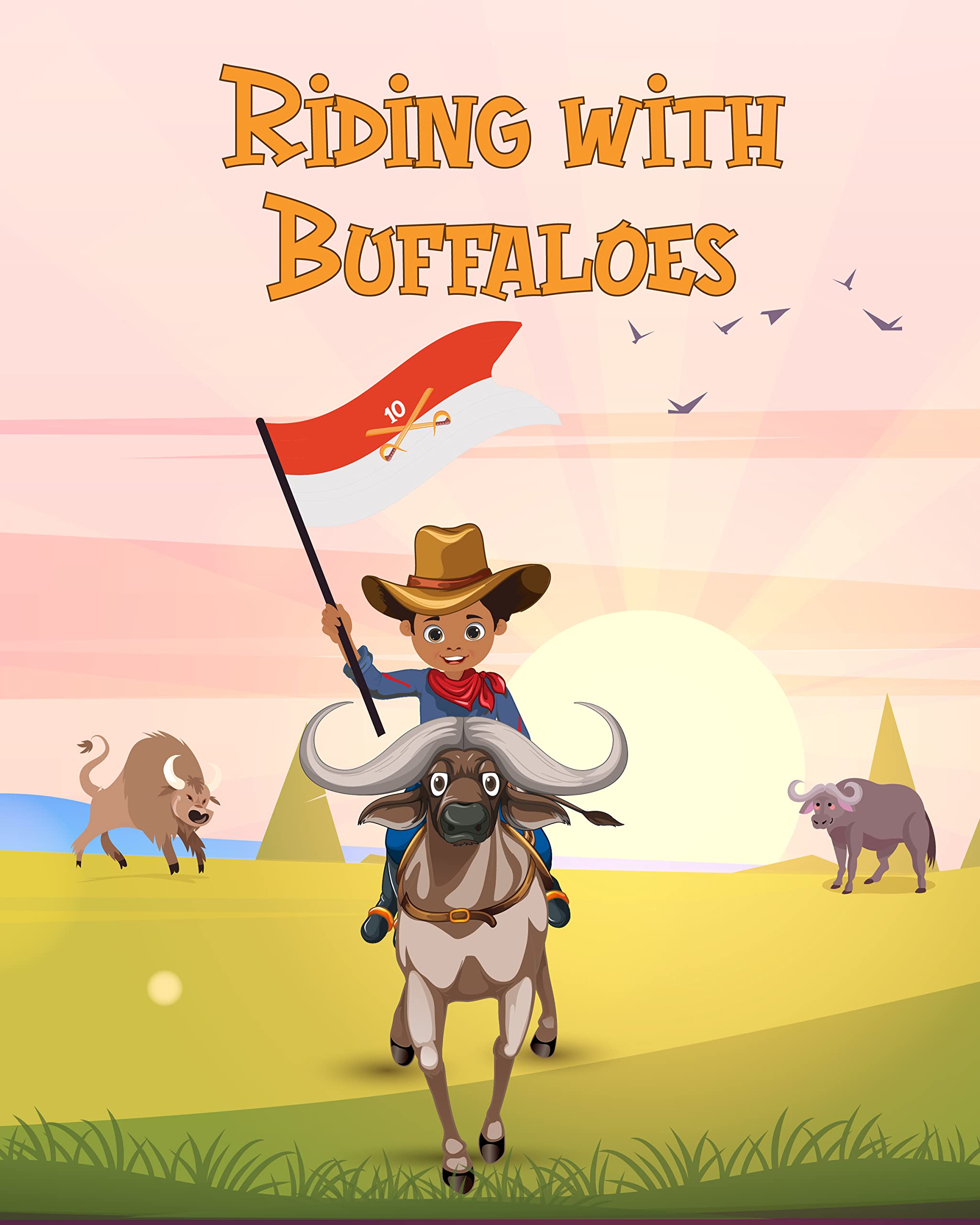 Riding with Buffaloes by Ruth Frierson | Goodreads