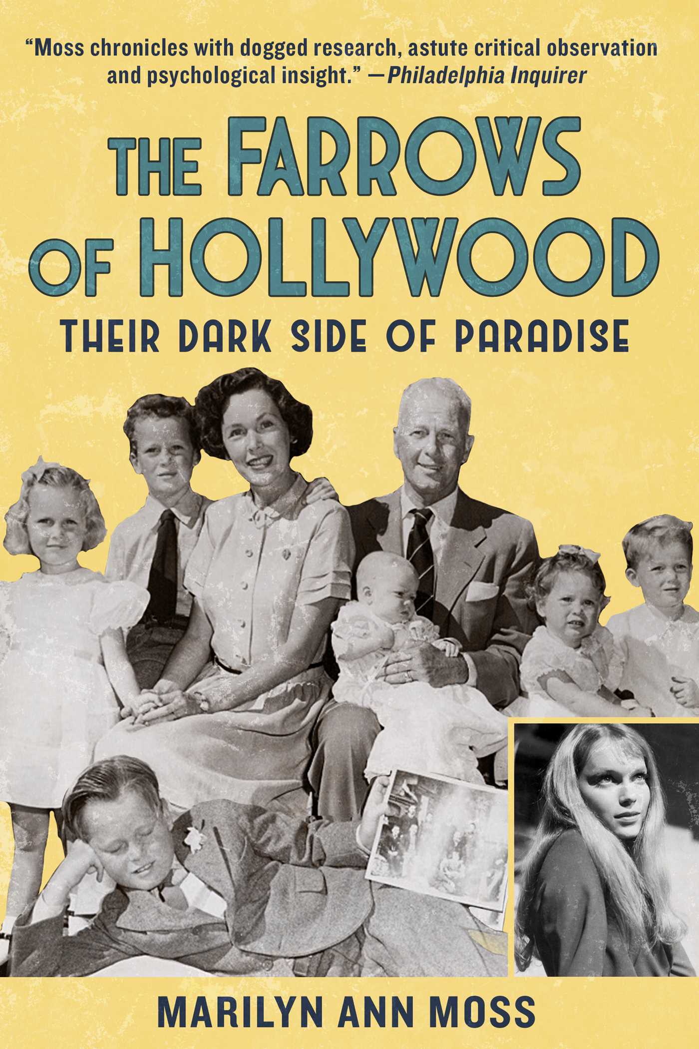 Farrows of Hollywood: Their Dark Side of Paradise