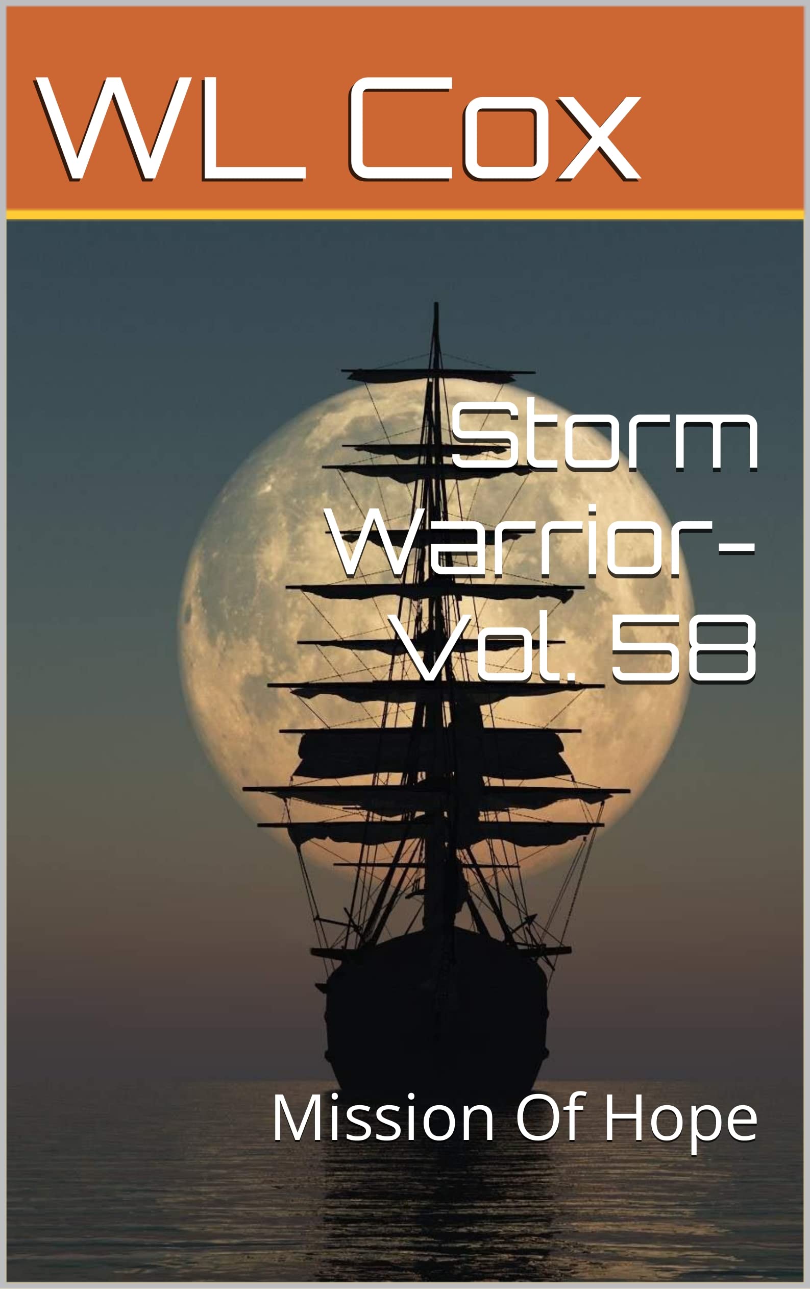 Storm Warrior-Vol. 58: Mission Of Hope