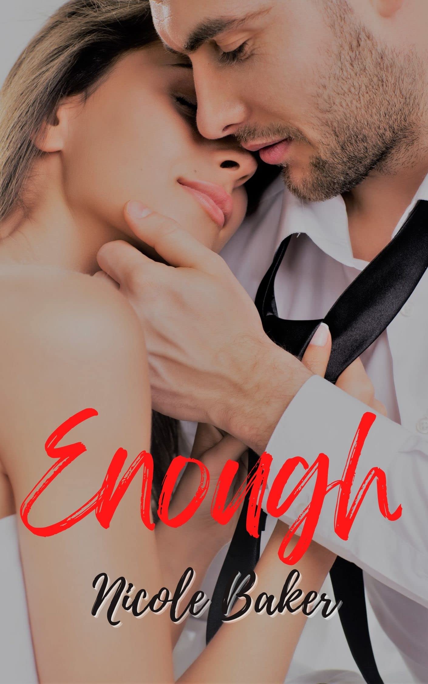 Enough (The Brady Series, #1)