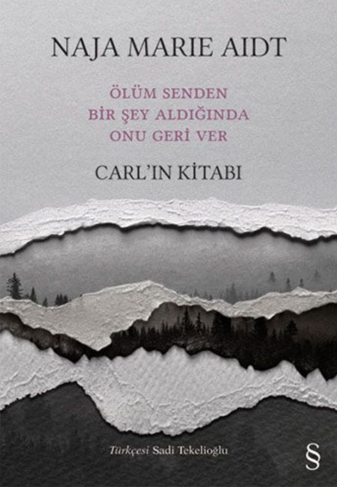 Ölüm Senden Bir Şey Aldığında Onu Geri Ver: Carl'ın Kitabı