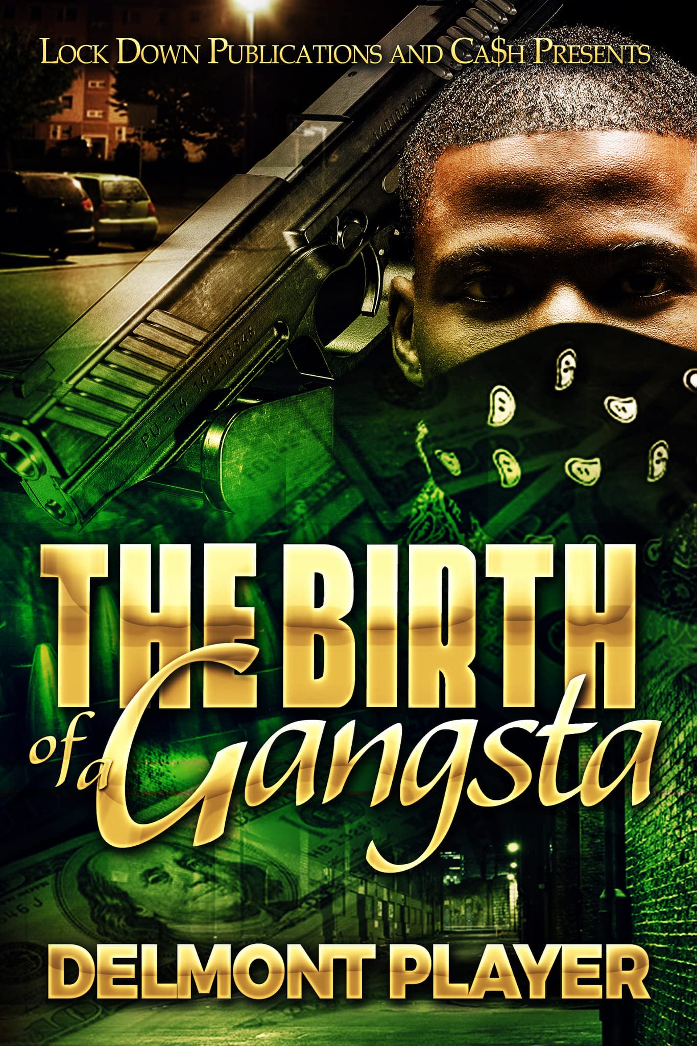 The Birth of a Gangster