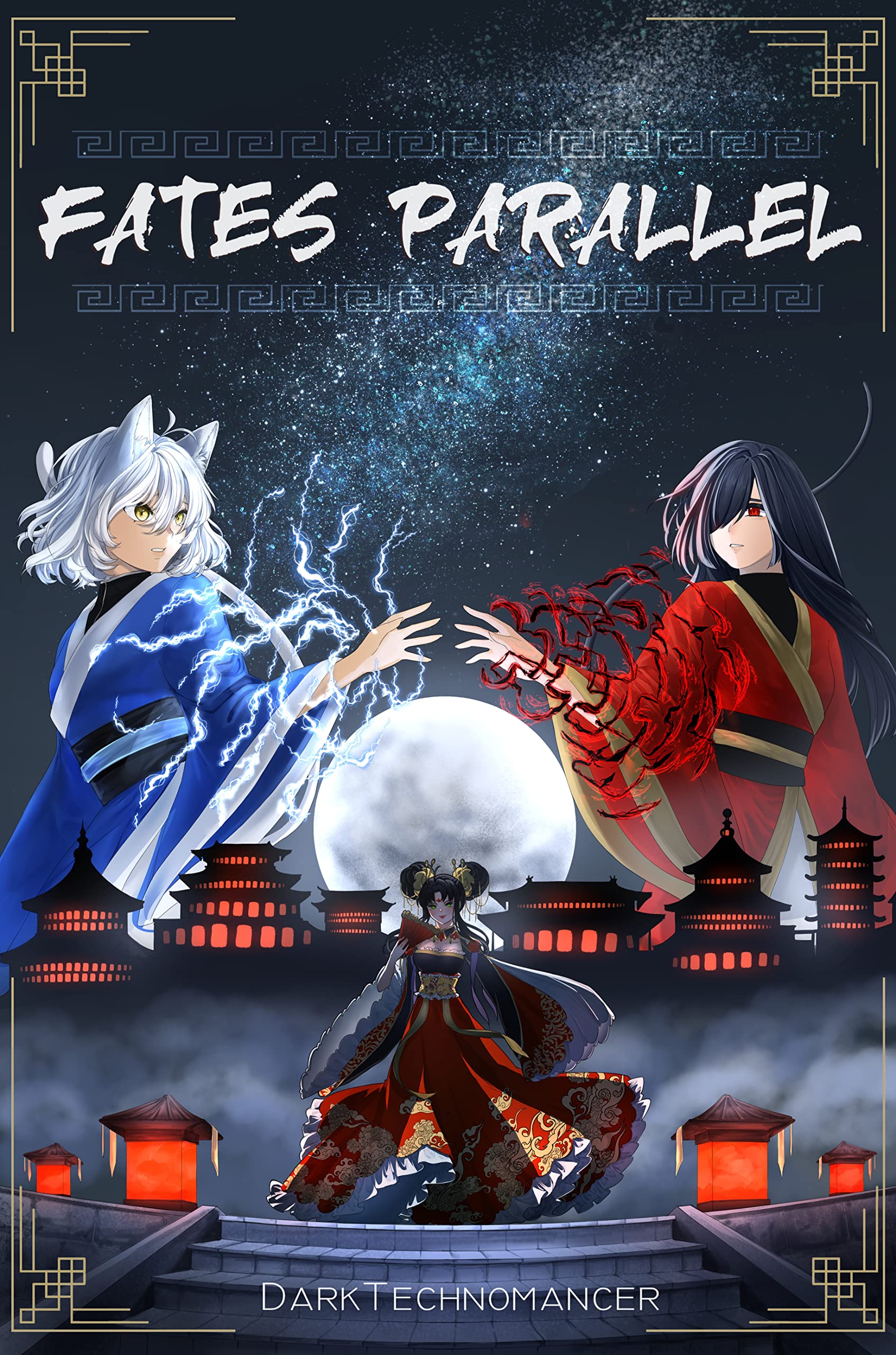 Fates Parallel Vol. 2: A Xianxia/Wuxia Inspired Cultivation Academy Series