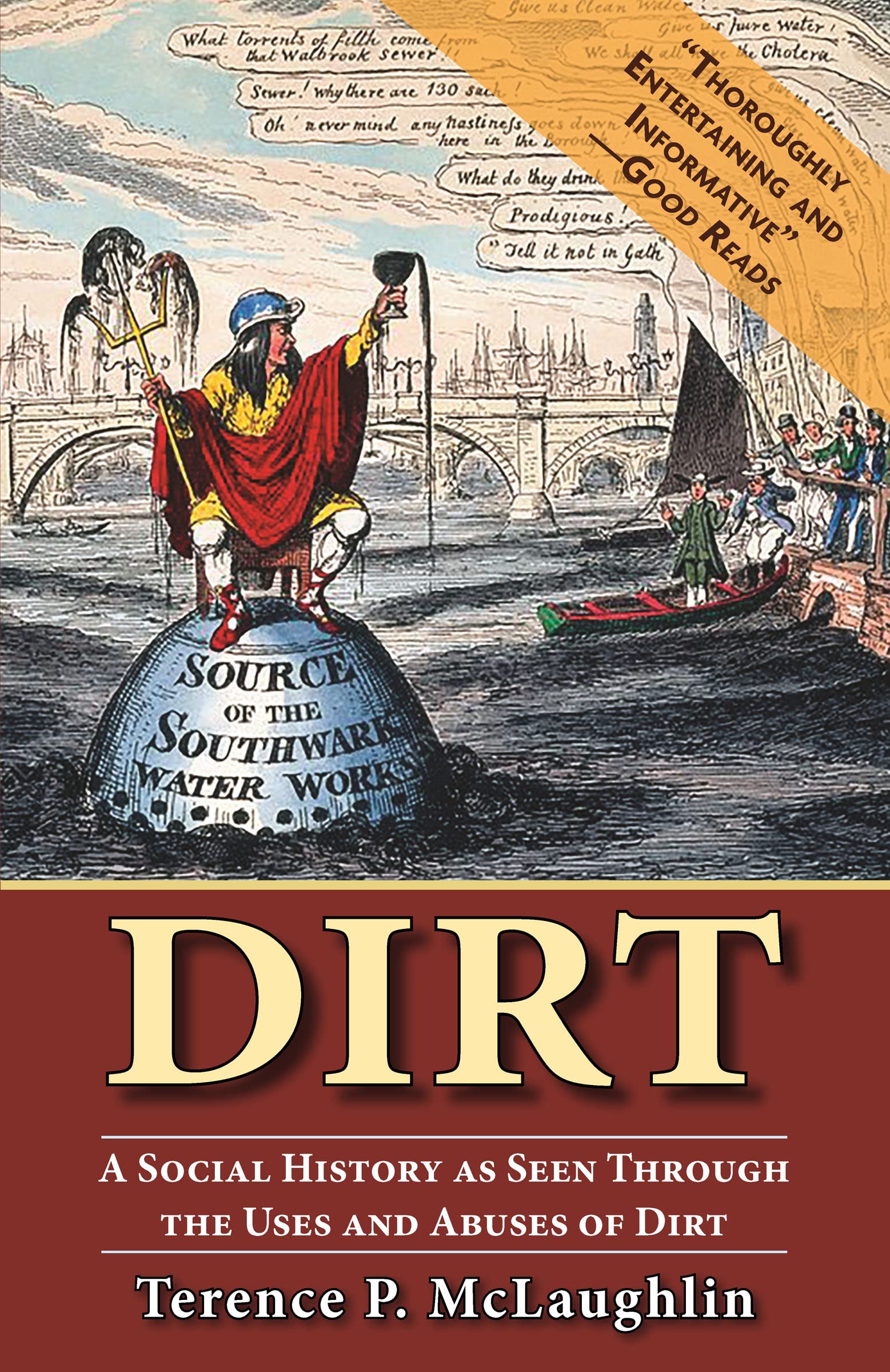 Dirt A Social History as Seen Through the Uses and Abuses of Dirt by