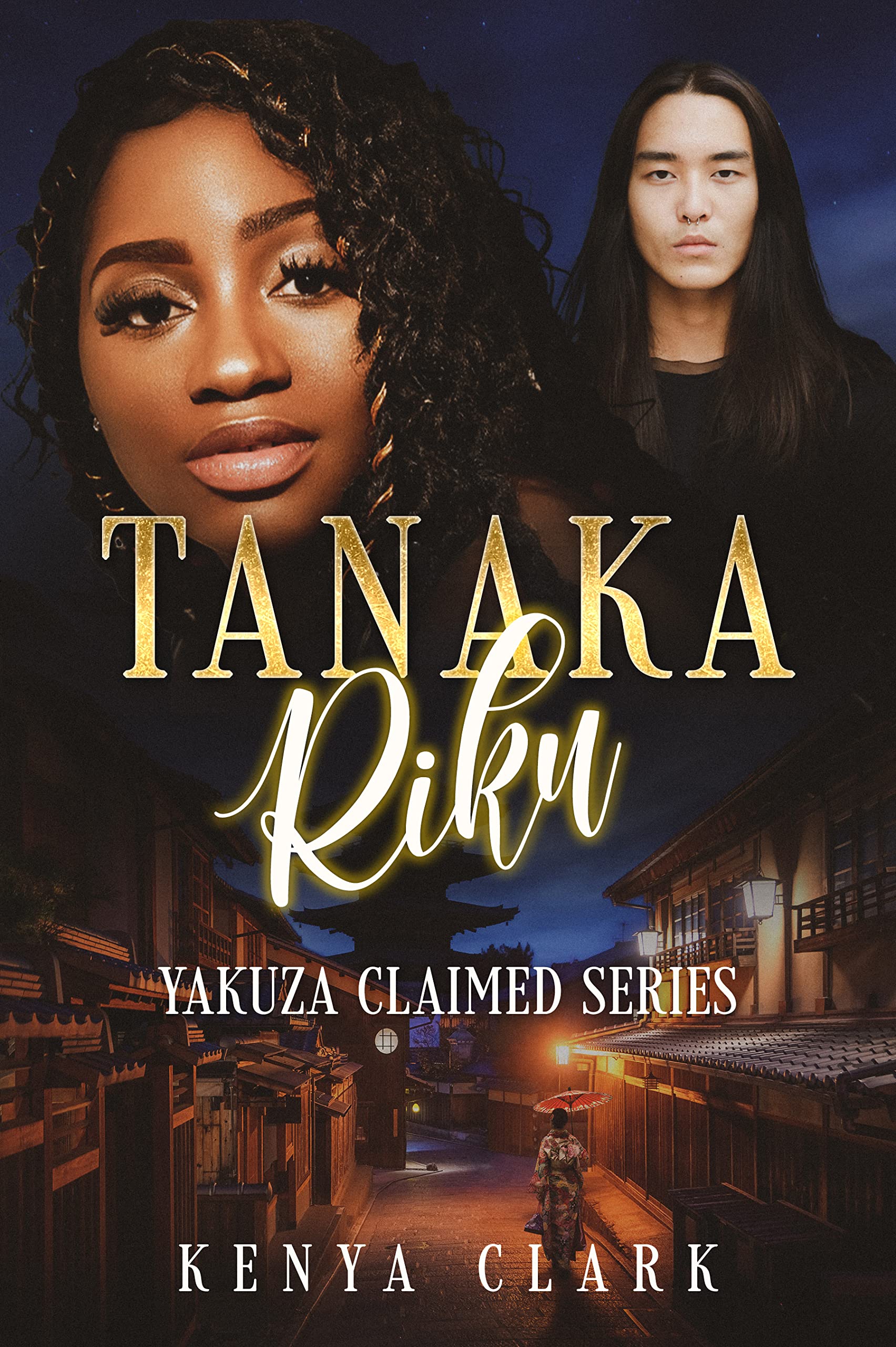 TANAKA RIKU: YAKUZA CLAIMED SERIES/ BOOK 4