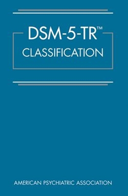 【英語版】DSM-5-TR DSM-5-TR Classification (English): American Psychiatric