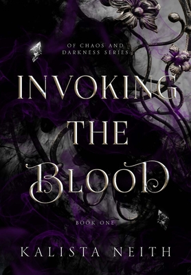 Invoking the Blood (Of Chaos and Darkness #1)