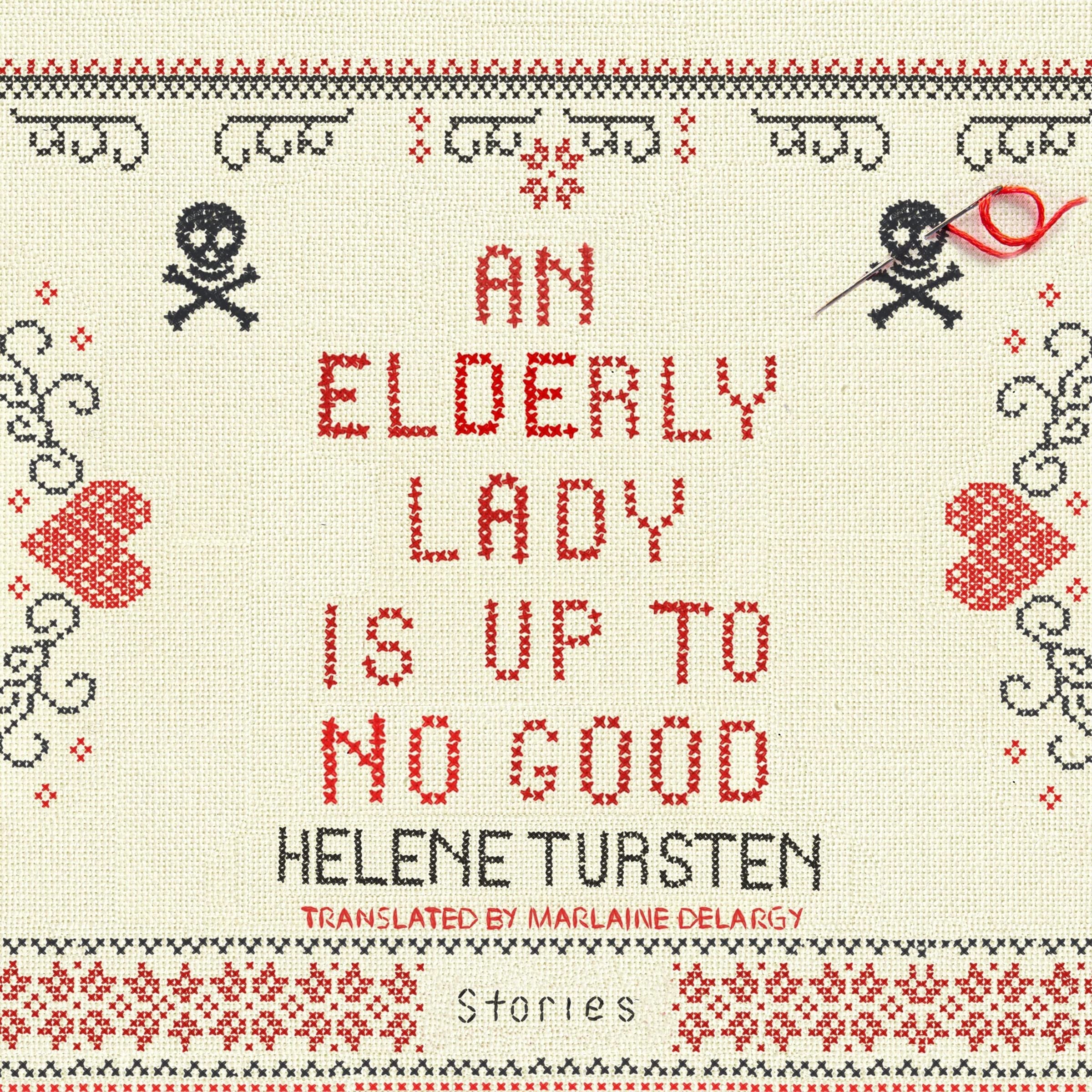 An Elderly Lady Is Up to No Good (The Elderly Lady Series)