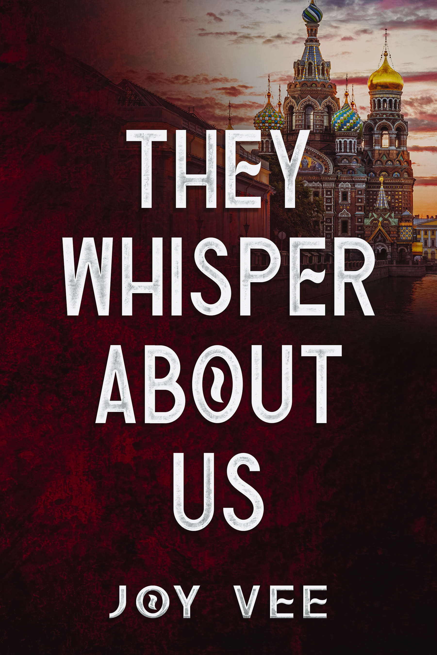 They Whisper About Us