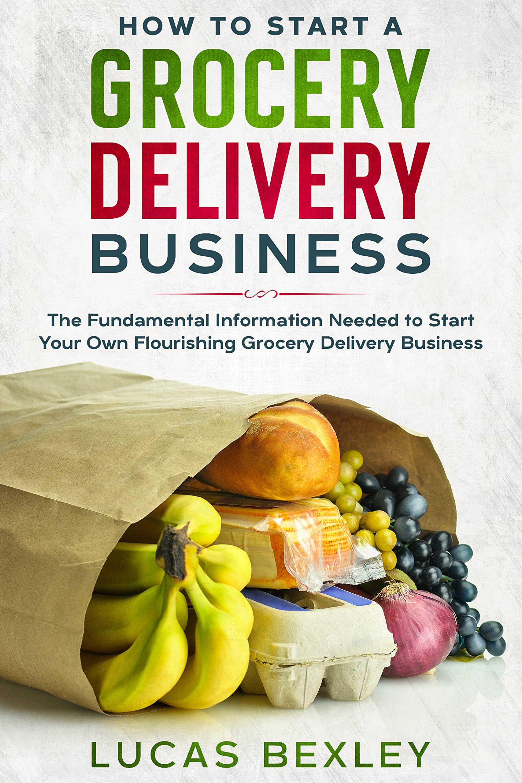 How to Start a Grocery Delivery Business The Fundamental Information