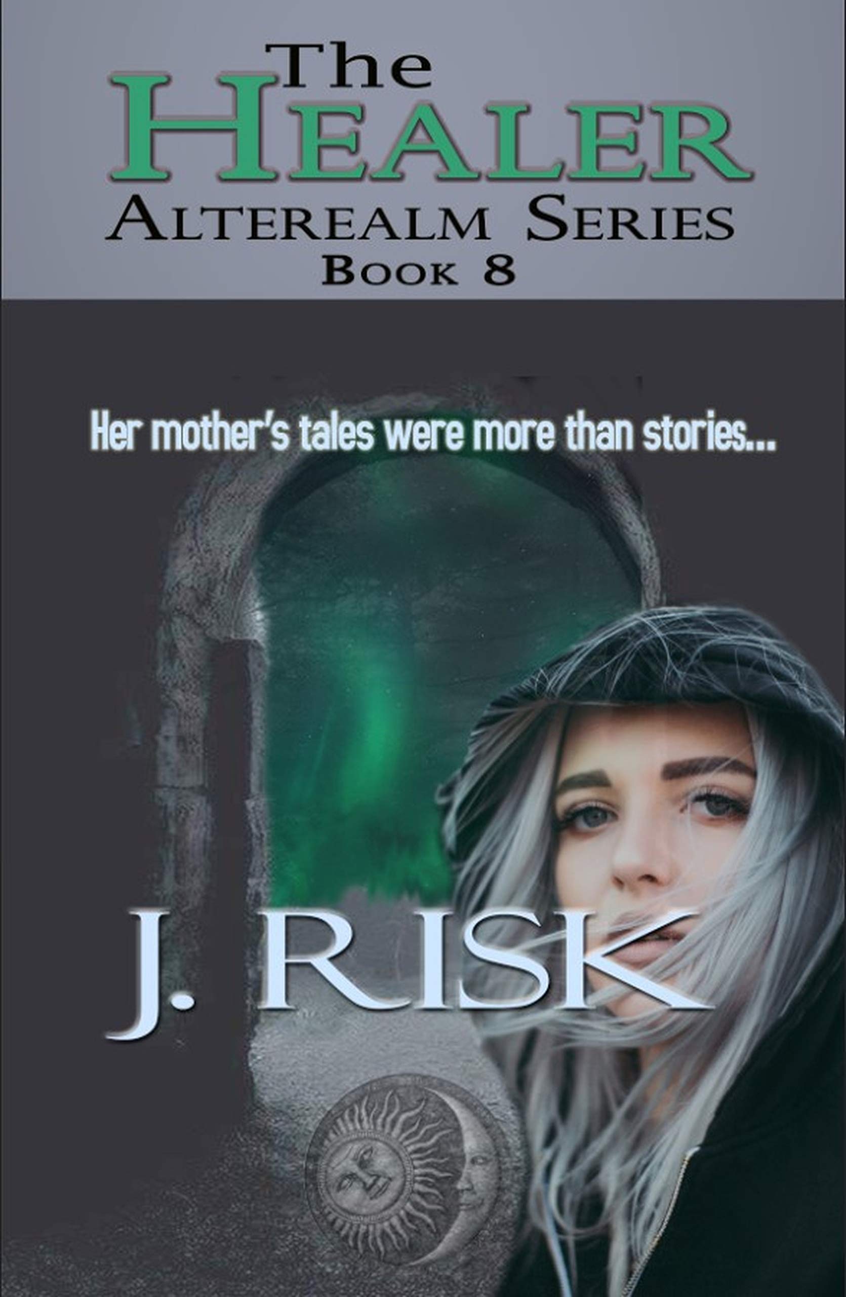The Healer: The Alterealm Series
