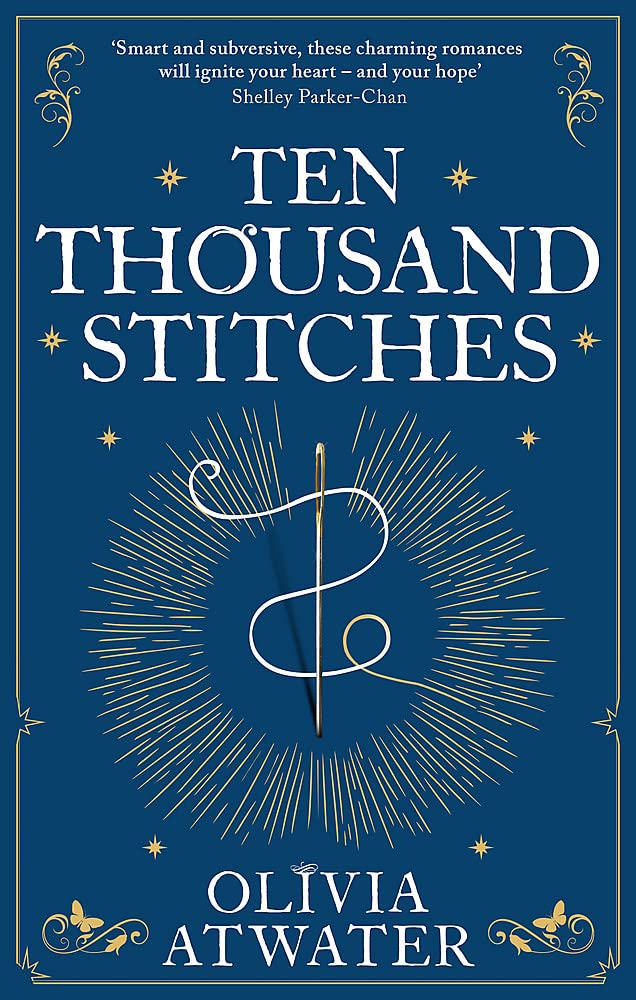 Ten Thousand Stitches (Regency Faerie Tales, #2)