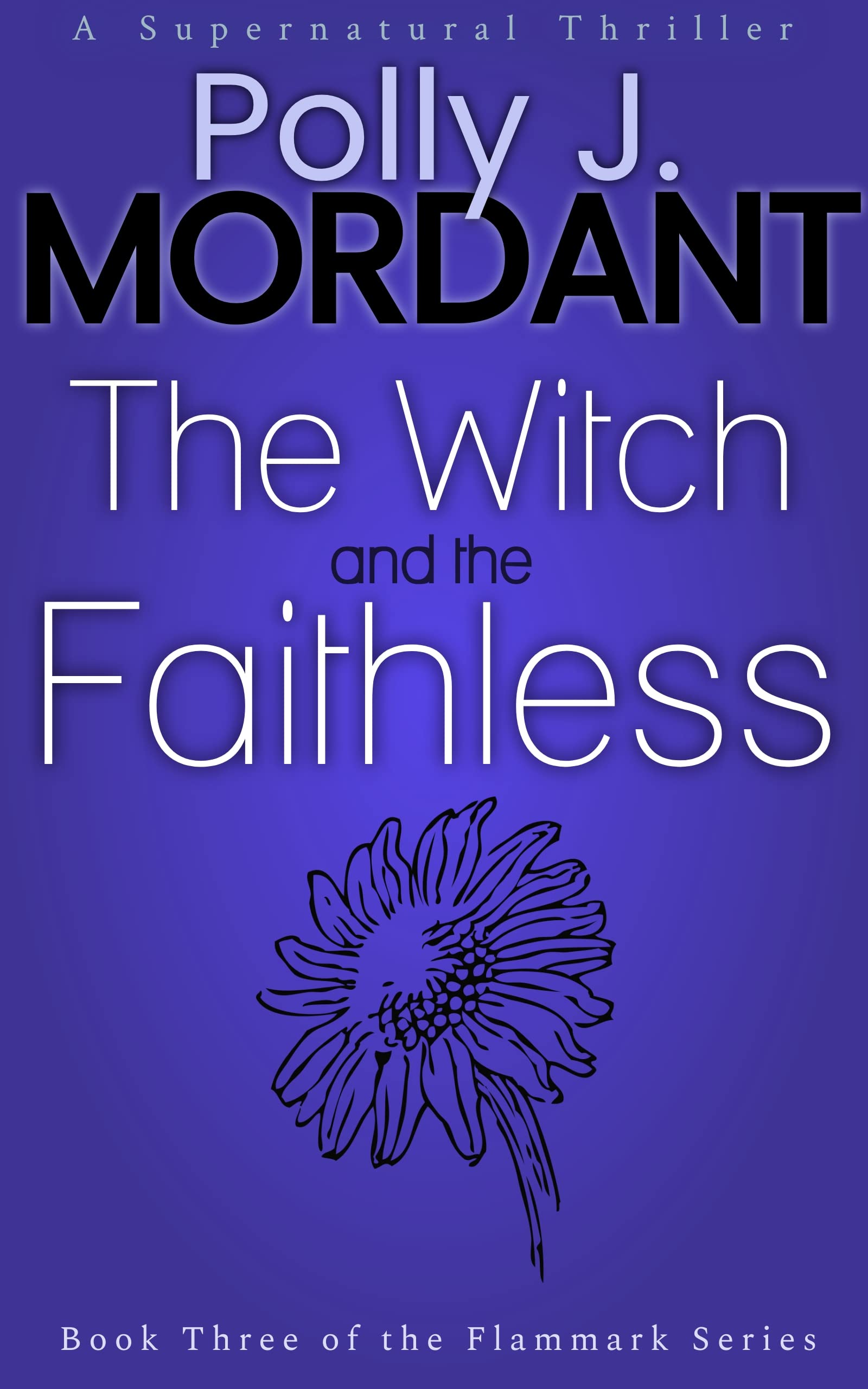 The Witch and the Faithless