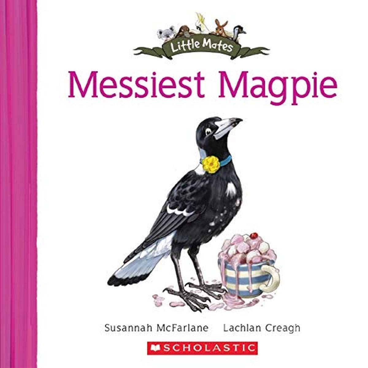 messiest-magpie-little-mates-13-by-susannah-mcfarlane-goodreads
