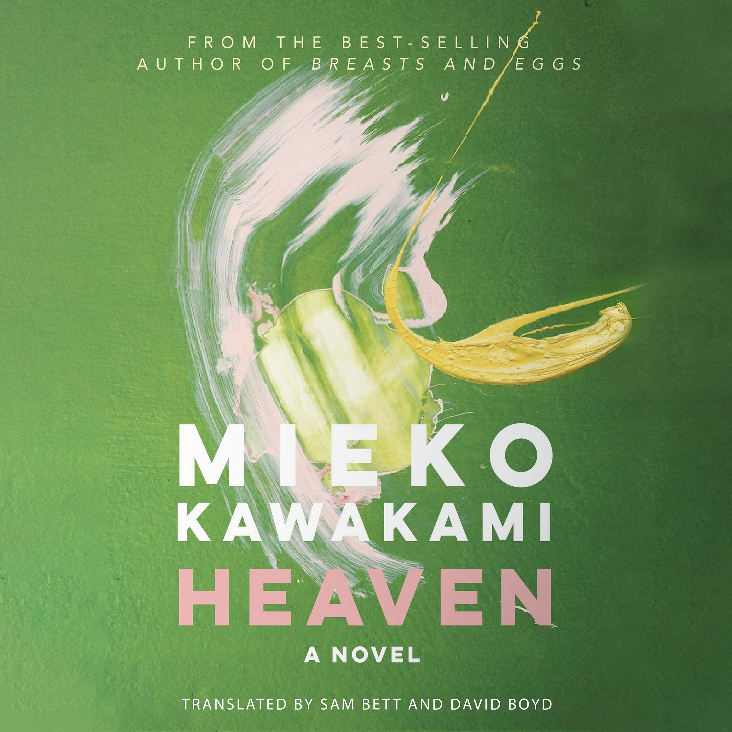 Heaven: A Novel by Mieko Kawakami | Goodreads