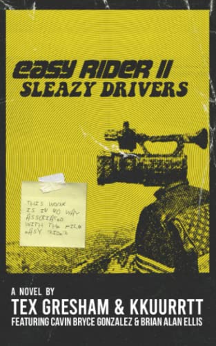 Easy Rider II: Sleazy Driver